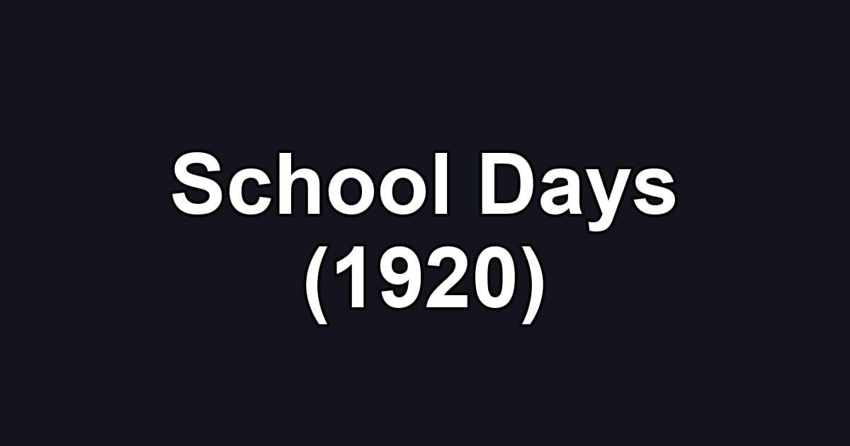 School Days (1920)