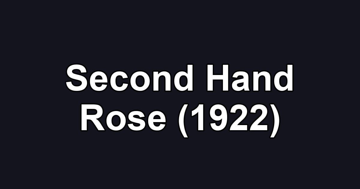 Second Hand Rose (1922)