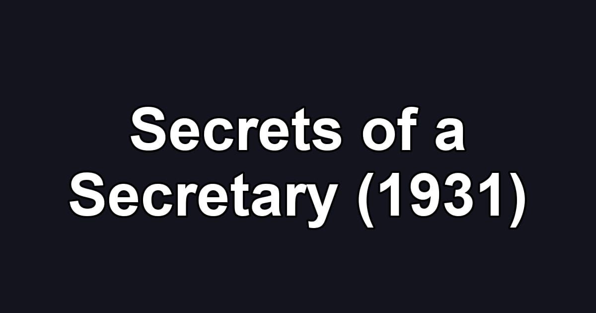 Secrets of a Secretary (1931)