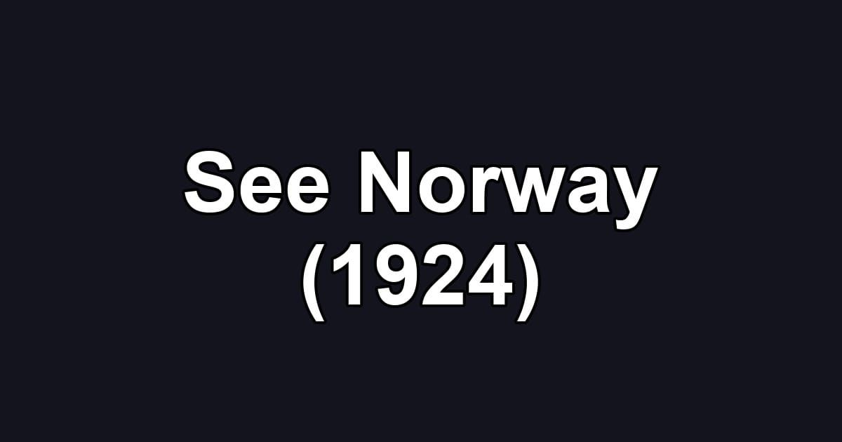 See Norway (1924)