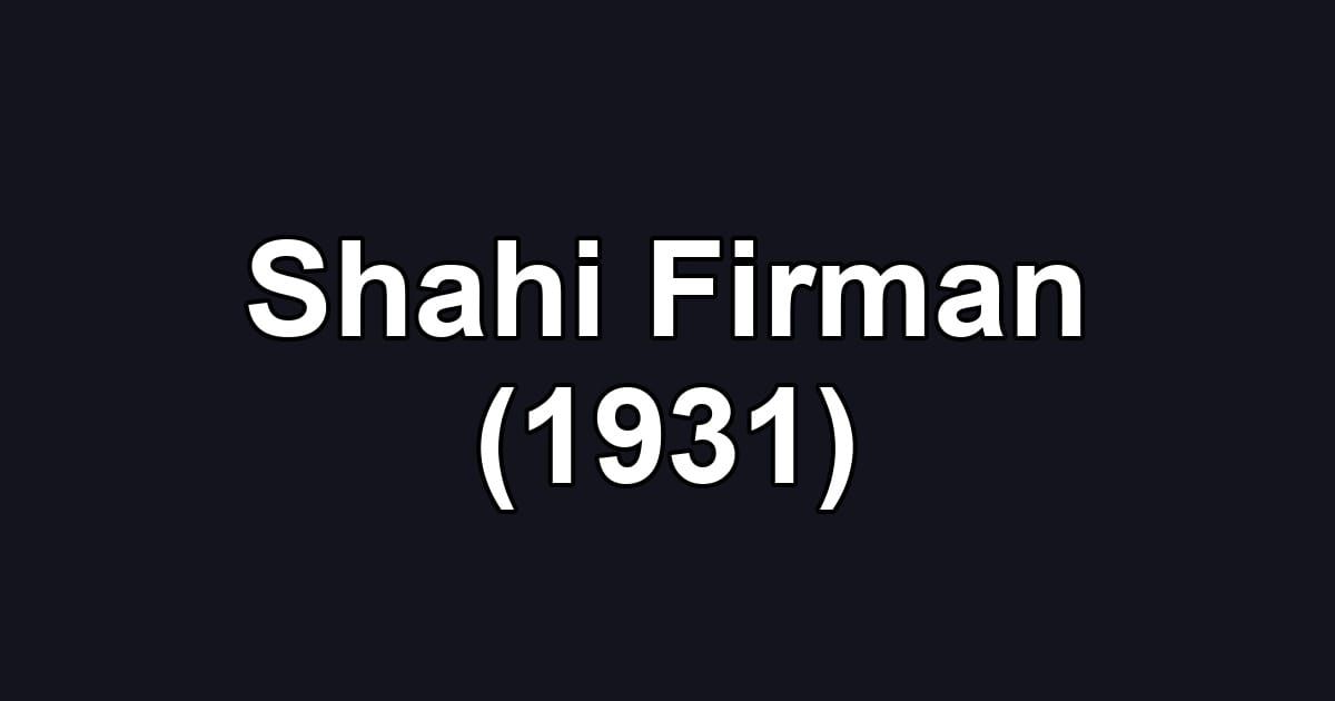 Shahi Firman (1931)