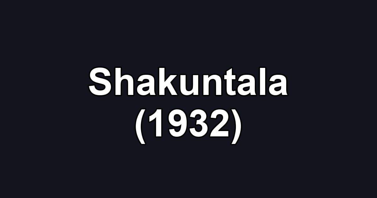 Shakuntala (1932)