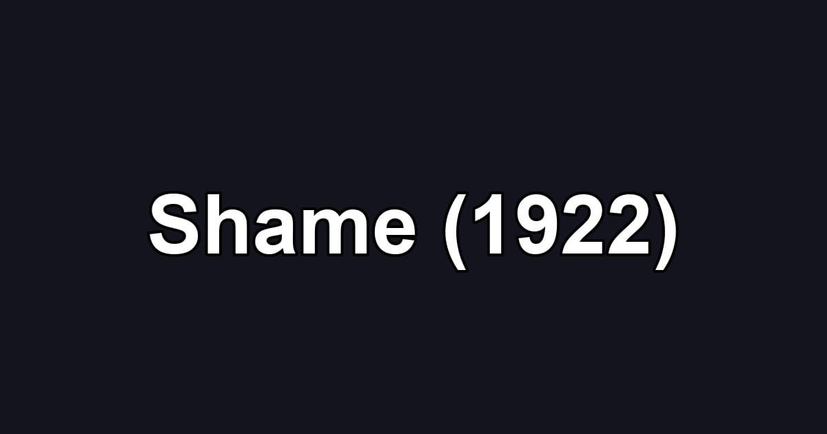 Shame (1922)