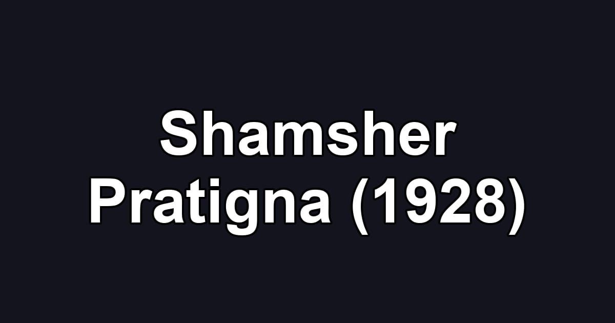 Shamsher Pratigna (1928)
