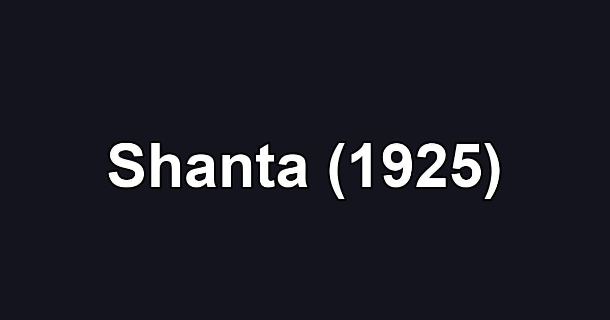 Shanta (1925)