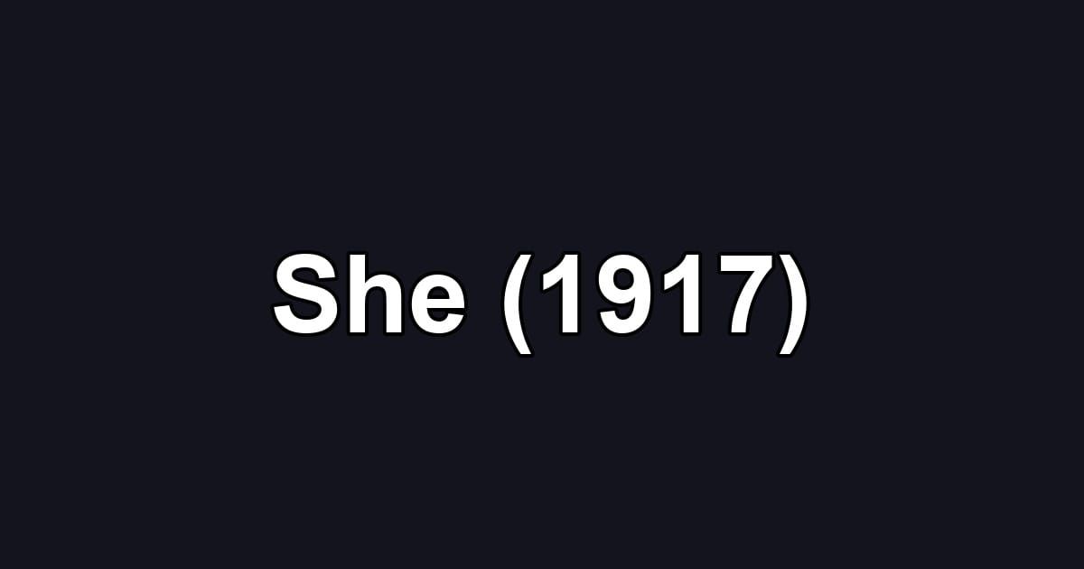 She (1917)