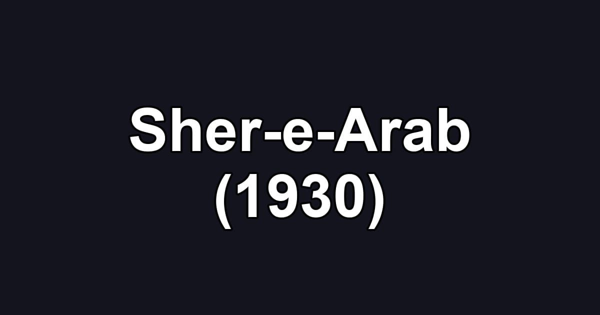 Sher-e-Arab (1930)