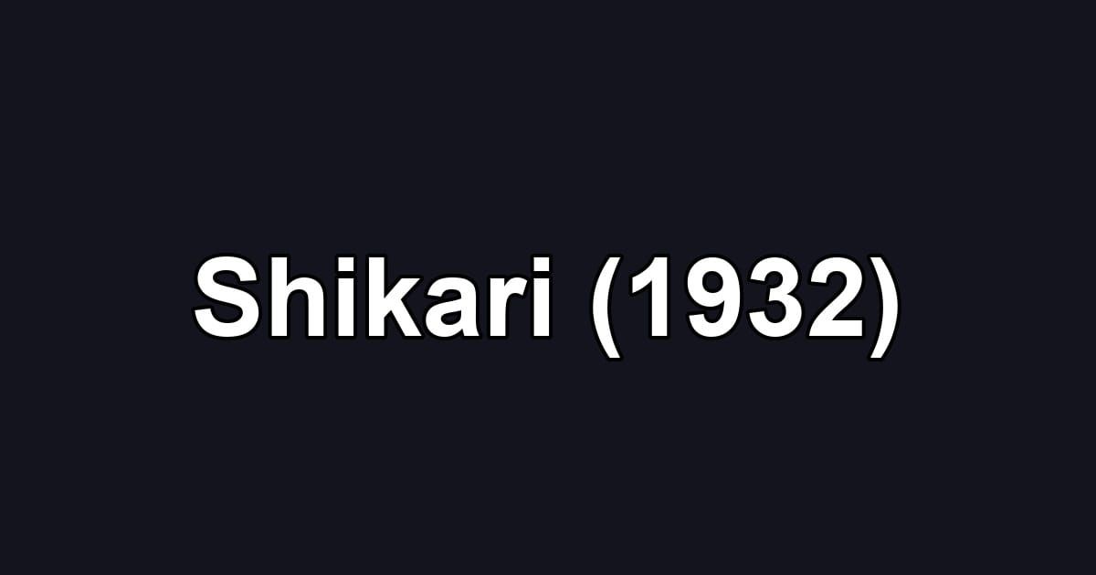Shikari (1932)