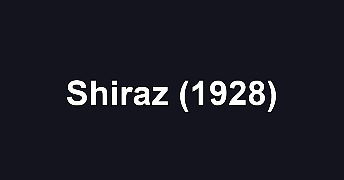Shiraz (1928)