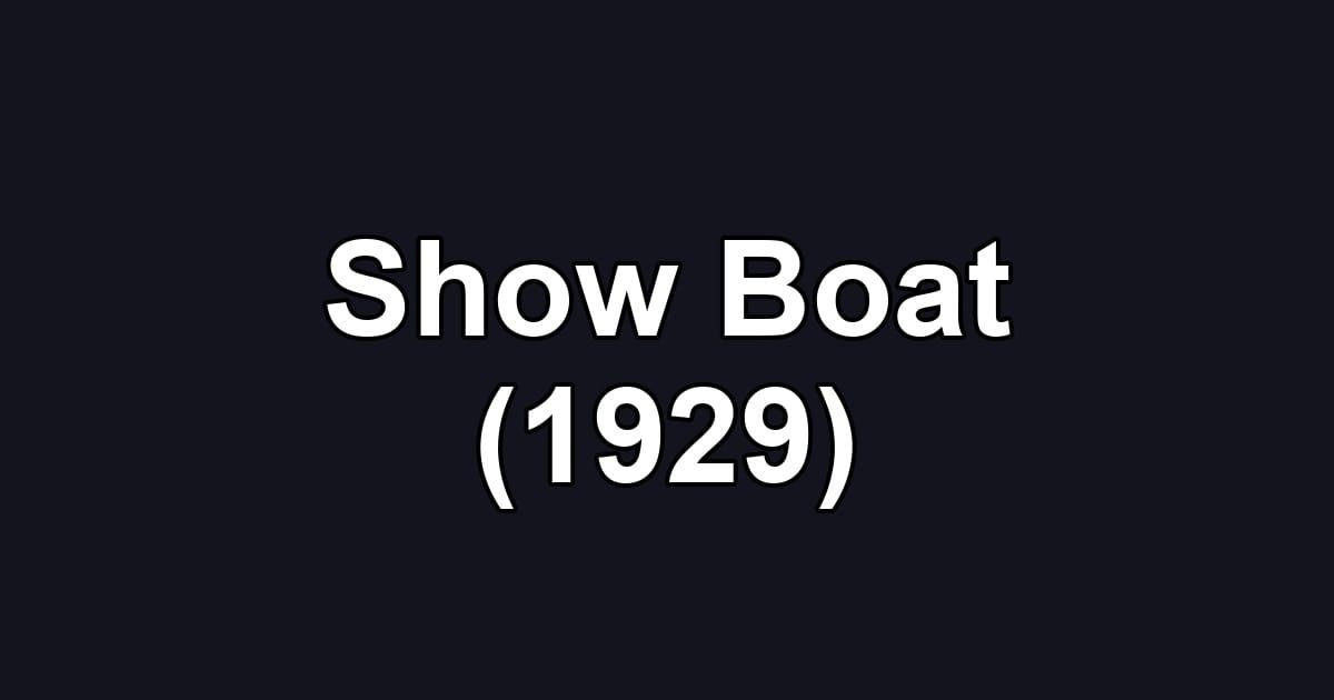 Show Boat (1929)