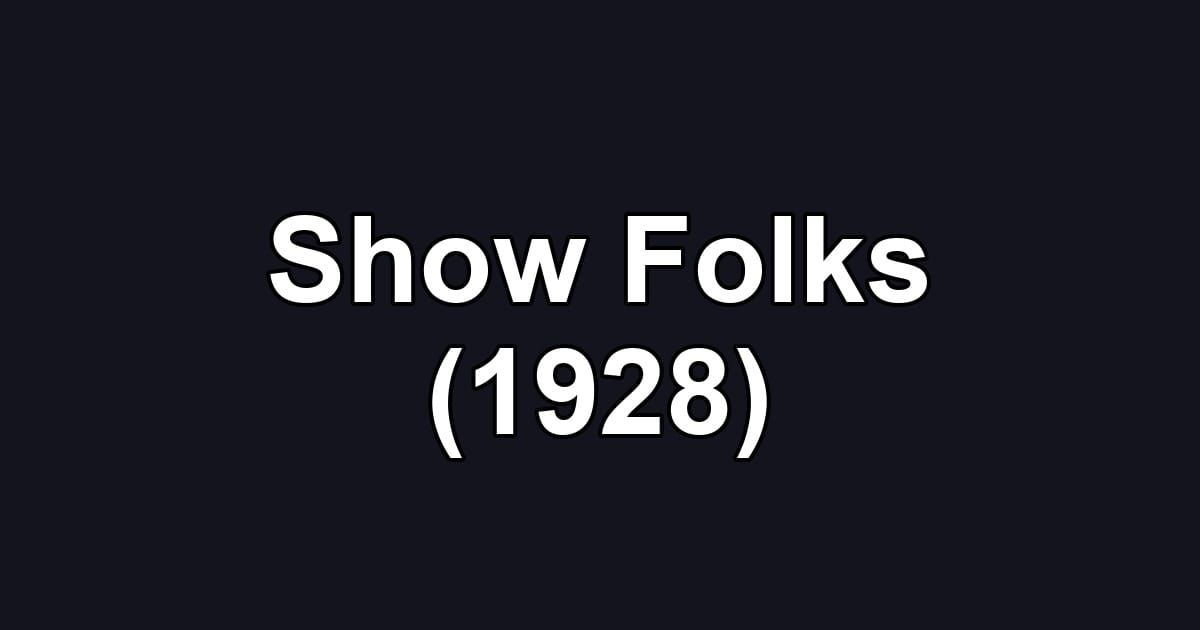 Show Folks (1928)