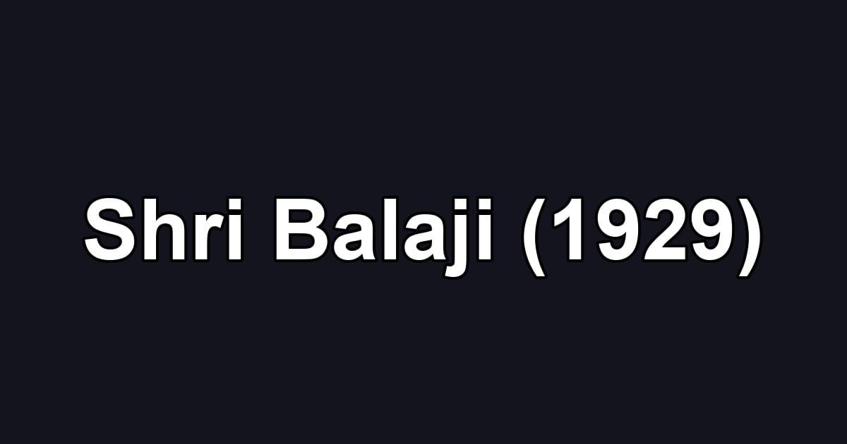 Shri Balaji (1929)