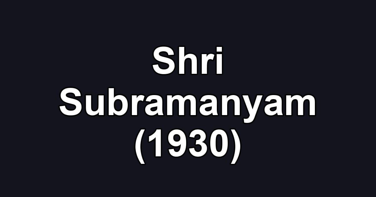 Shri Subramanyam (1930)