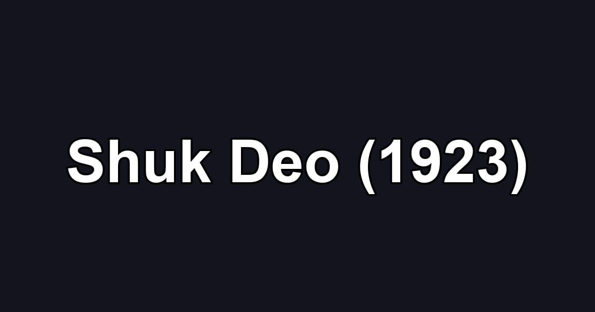 Shuk Deo (1923)