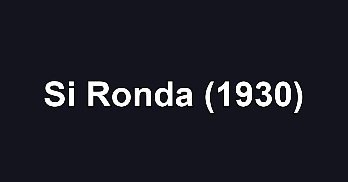 Si Ronda (1930)
