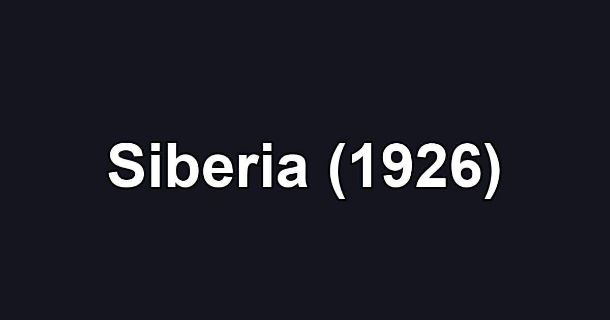 Siberia (1926)