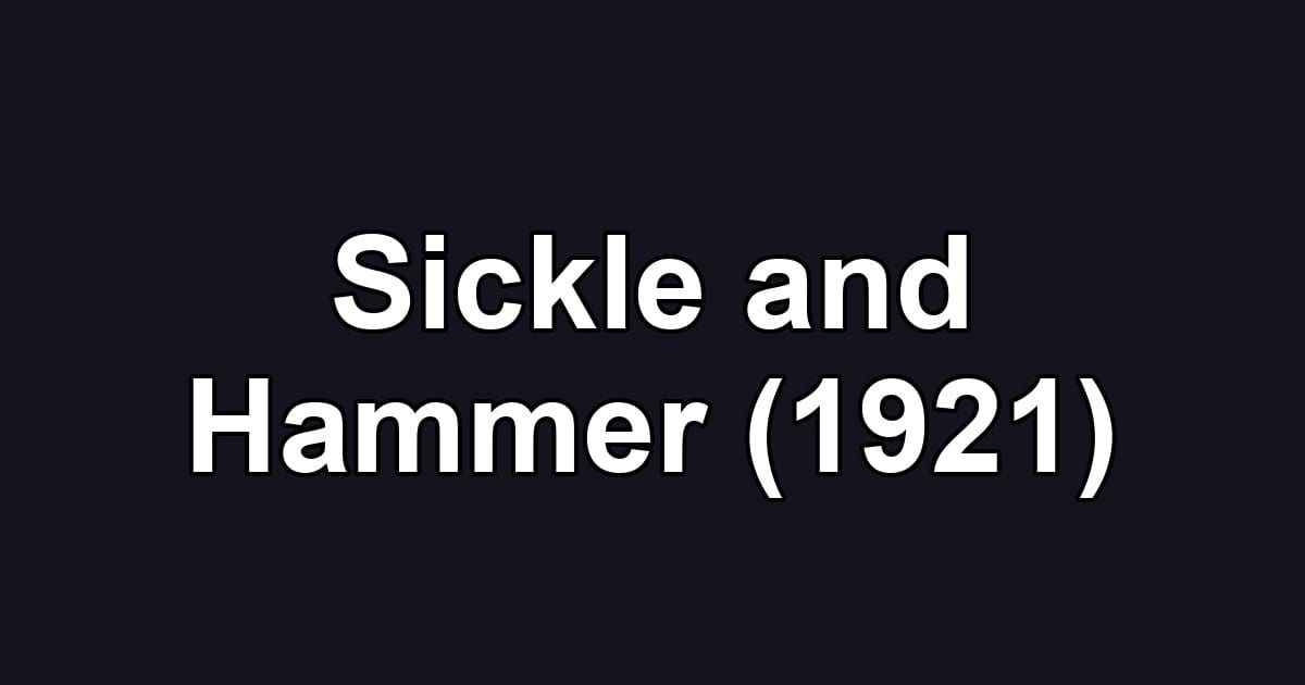 Sickle and Hammer (1921)