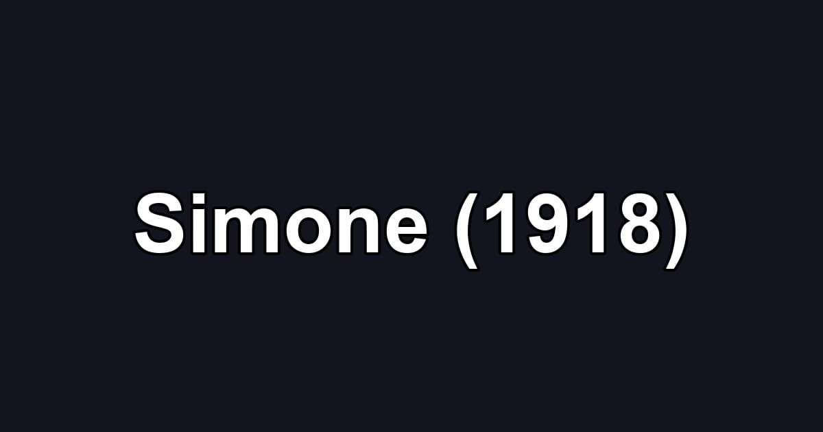 Simone (1918)