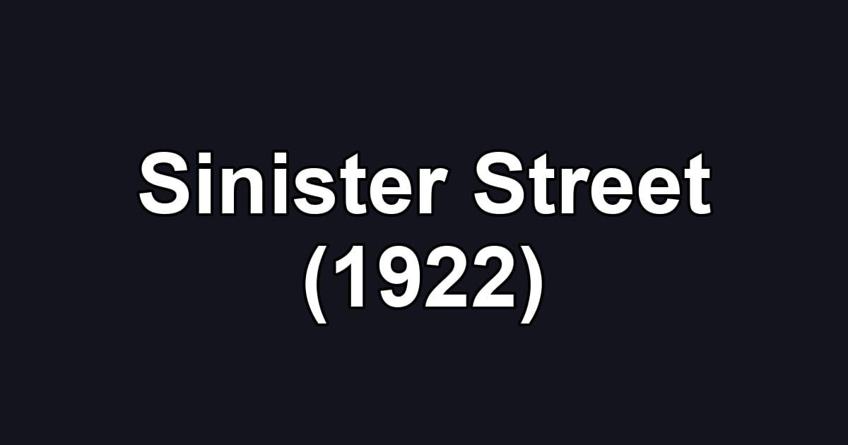 Sinister Street (1922)
