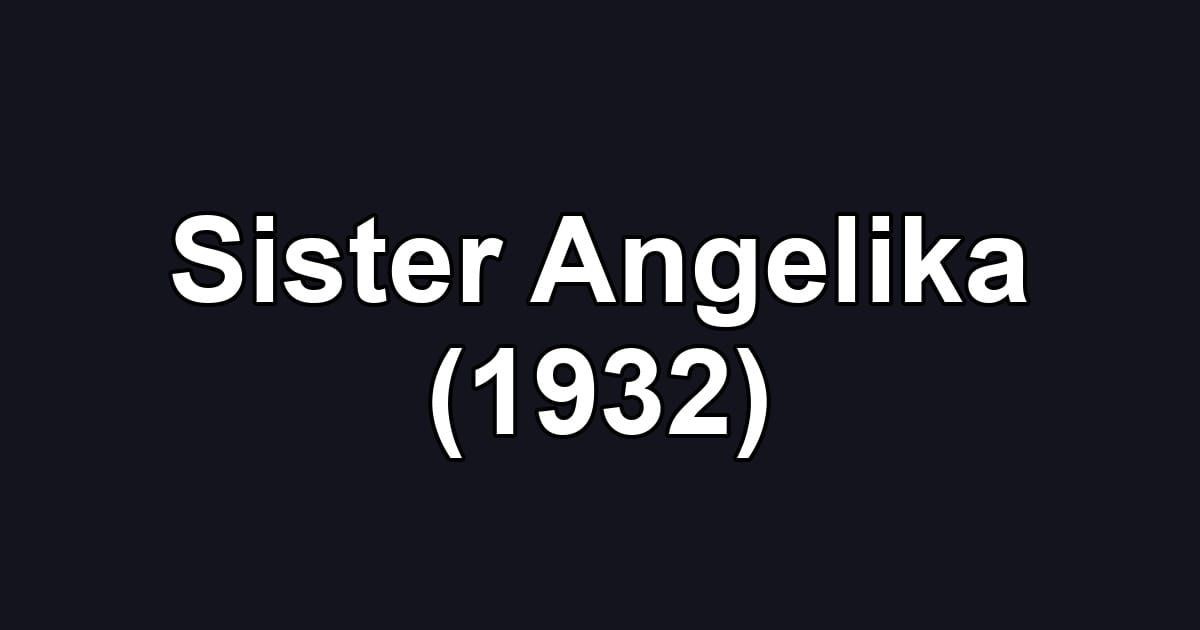 Sister Angelika (1932)