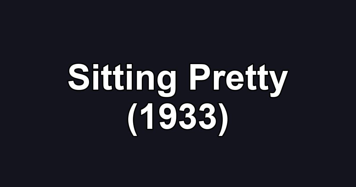 Sitting Pretty (1933)
