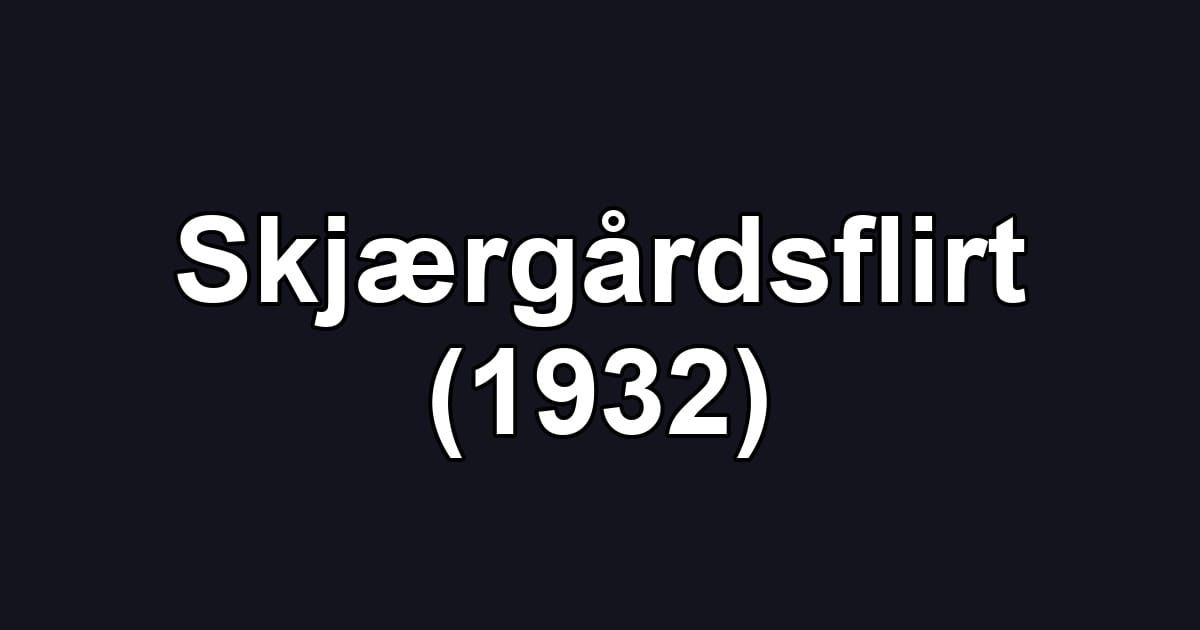 Skjærgårdsflirt (1932)