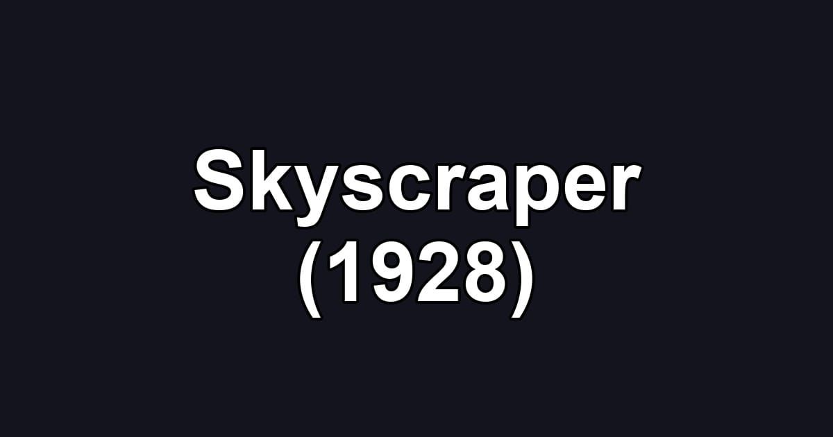 Skyscraper (1928)