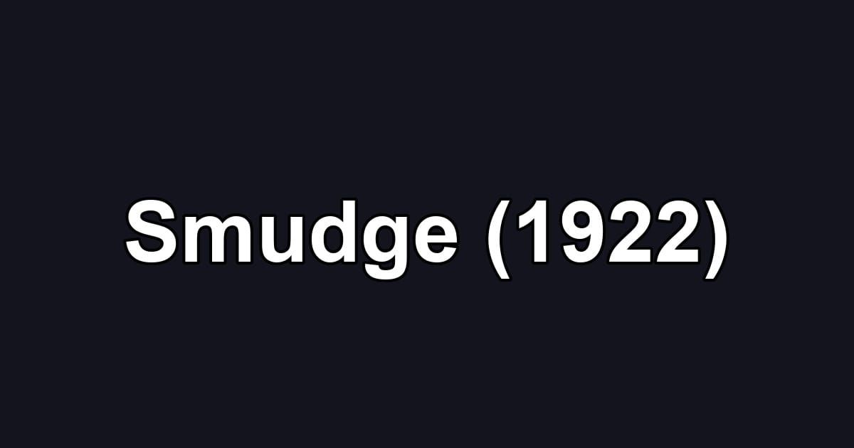 Smudge (1922)