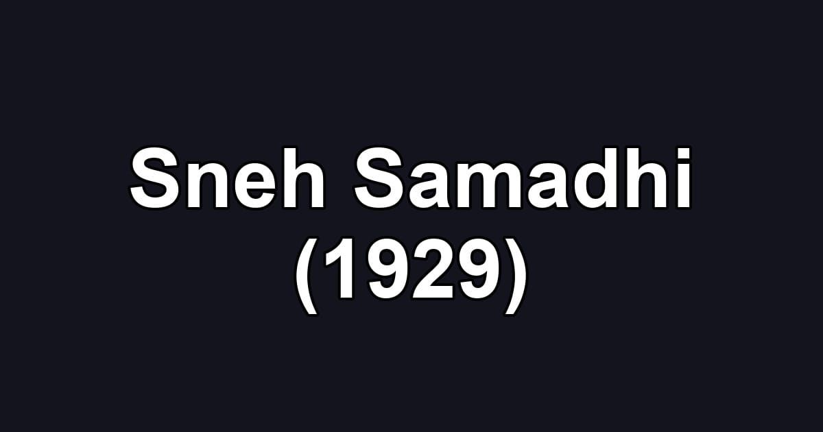 Sneh Samadhi (1929)