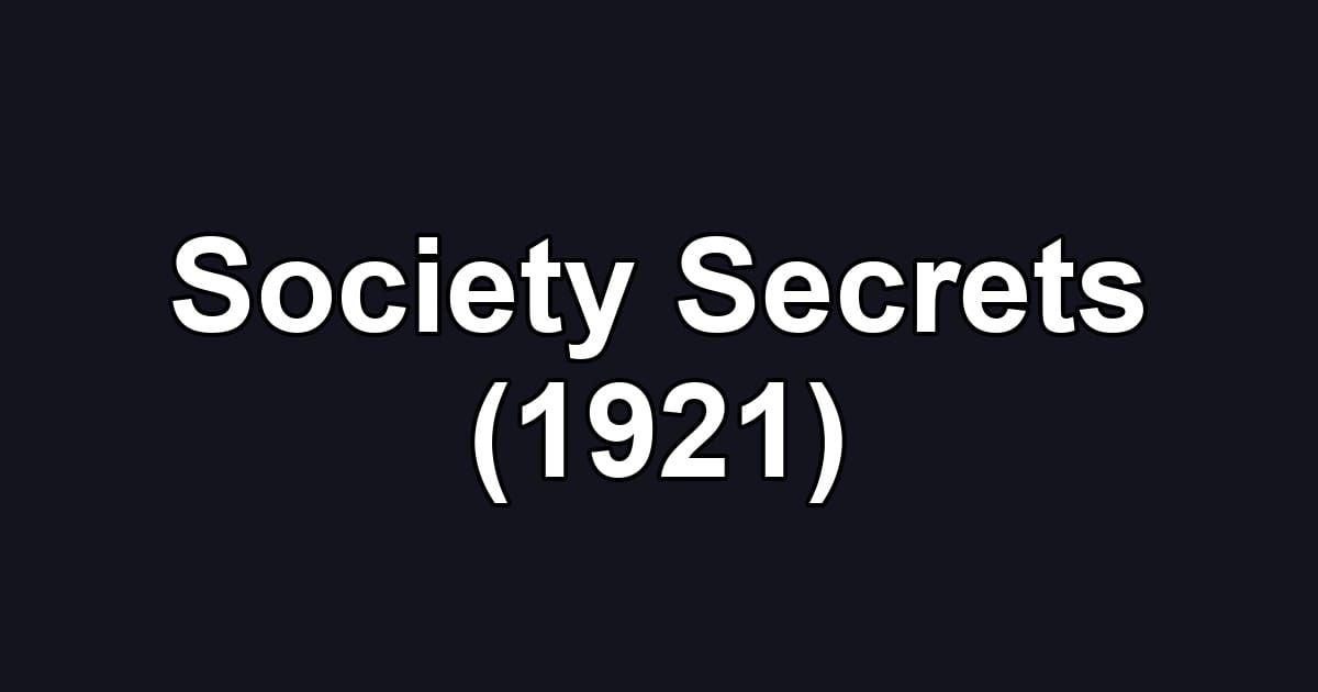 Society Secrets (1921)
