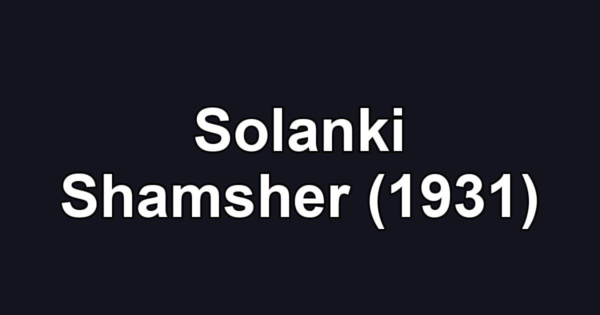 Solanki Shamsher (1931)
