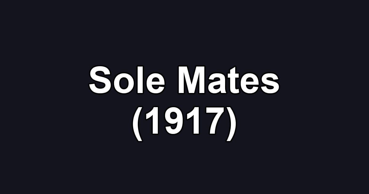 Sole Mates (1917)