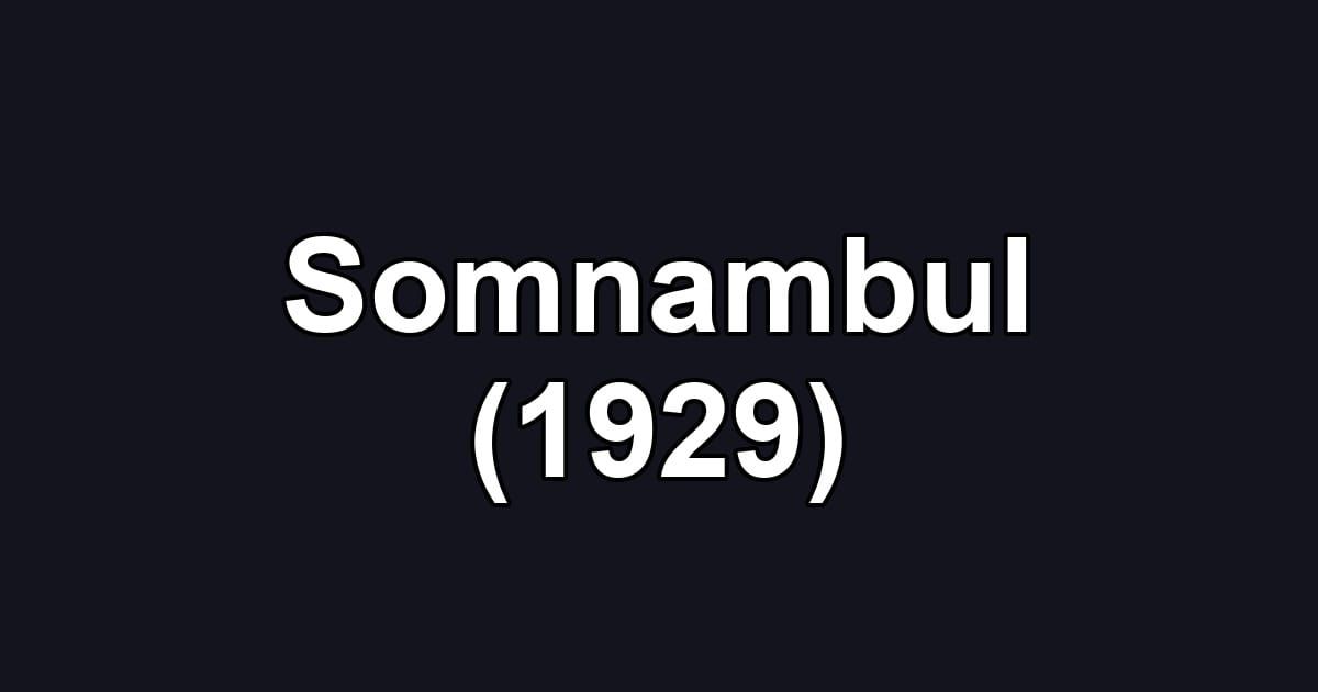 Somnambul (1929)