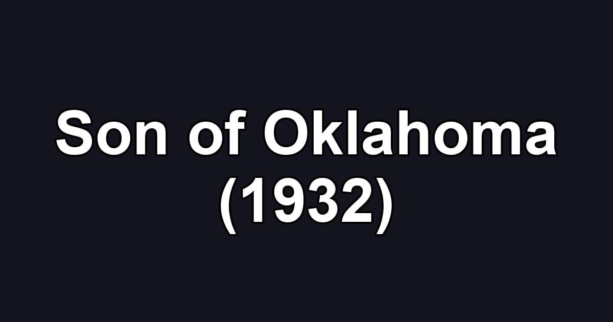 Son of Oklahoma (1932)