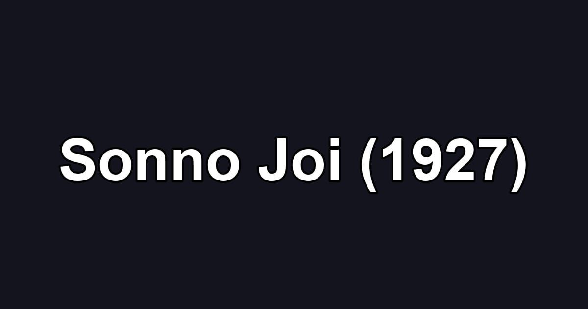 Sonno Joi (1927)