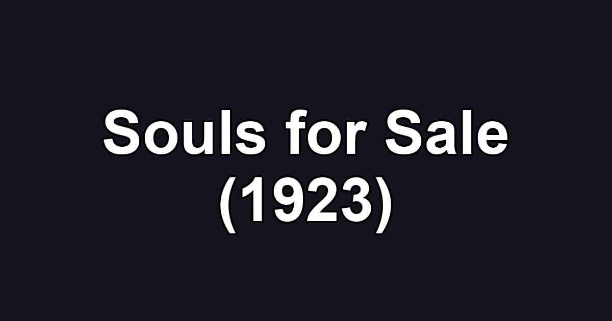 Souls for Sale (1923)