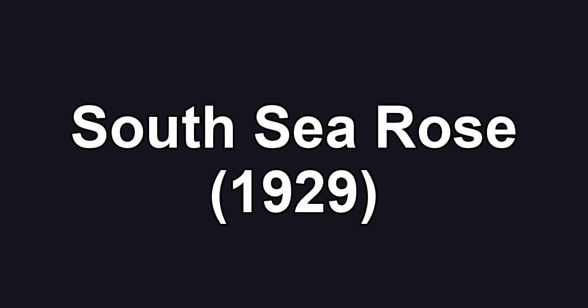 South Sea Rose (1929)