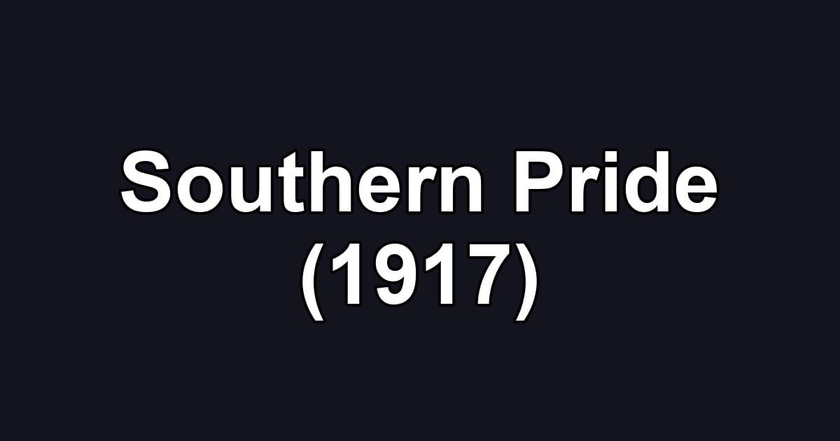 Southern Pride (1917)