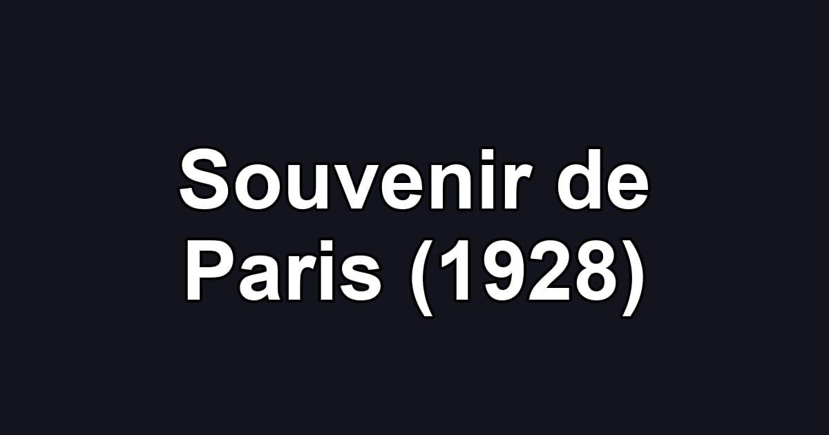 Souvenir de Paris (1928)