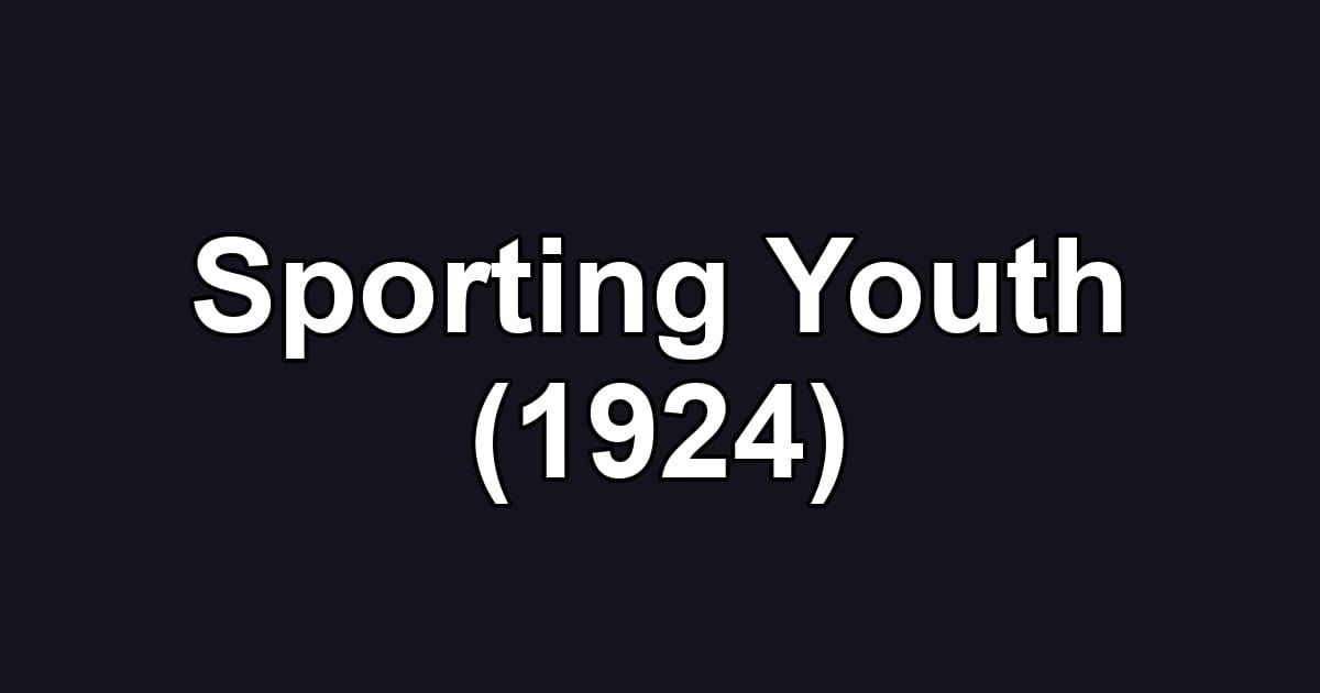 Sporting Youth (1924)