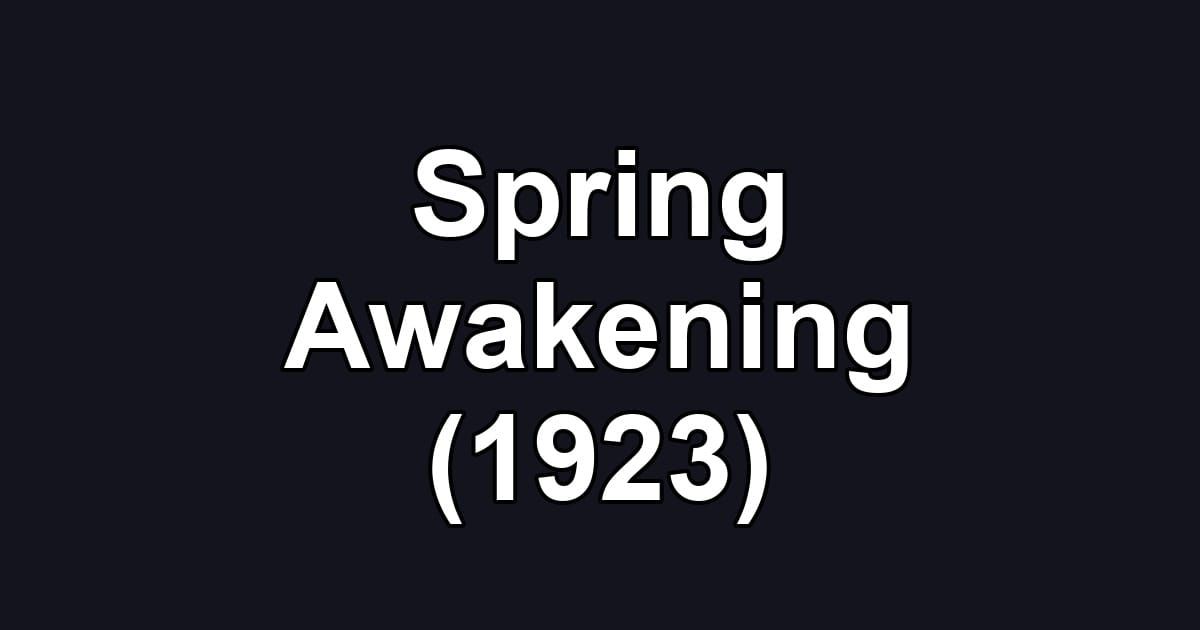 Spring Awakening (1923)