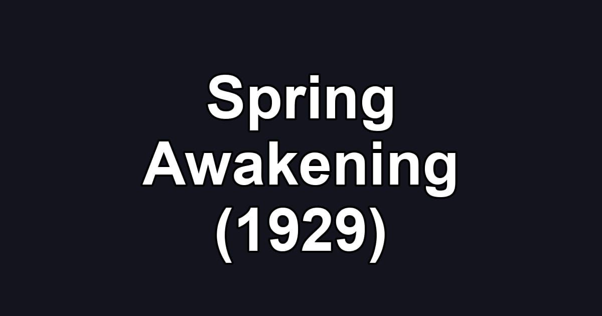 Spring Awakening (1929)