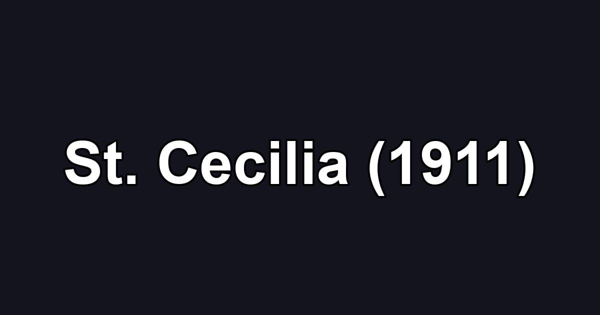 St. Cecilia (1911)