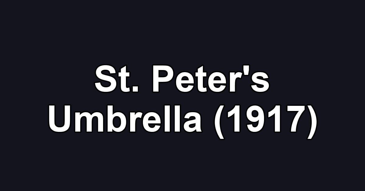 St. Peter's Umbrella (1917)