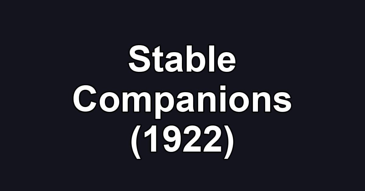 Stable Companions (1922)
