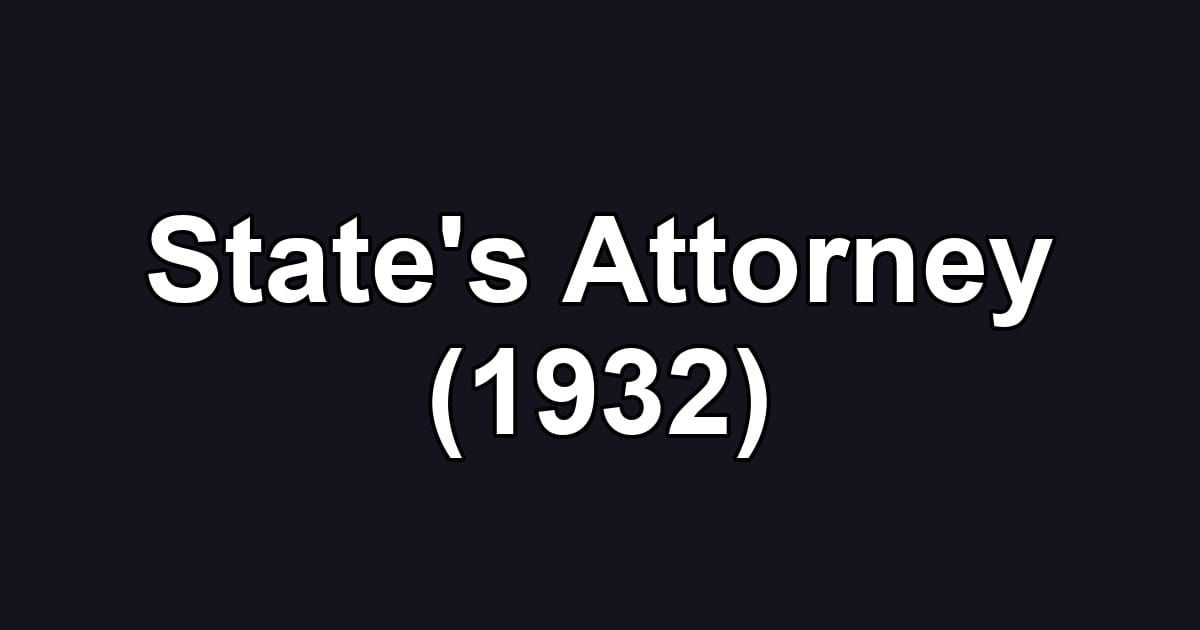 State's Attorney (1932)