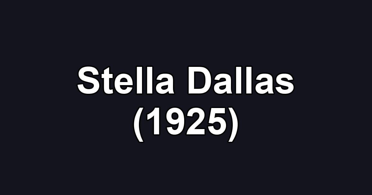 Stella Dallas (1925)