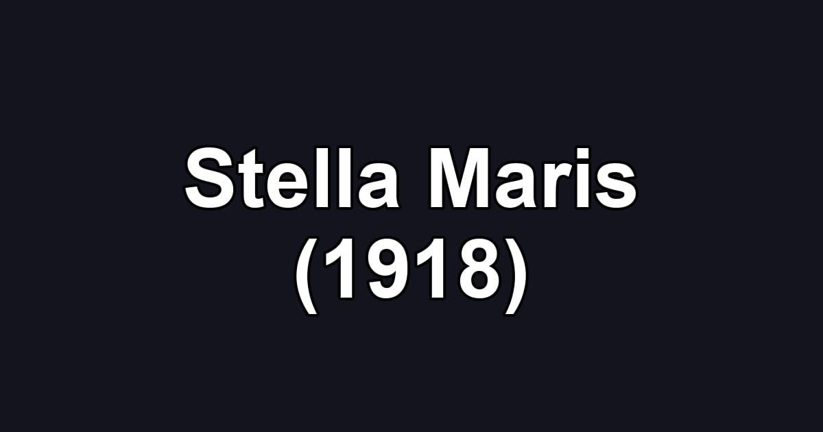 Stella Maris (1918)
