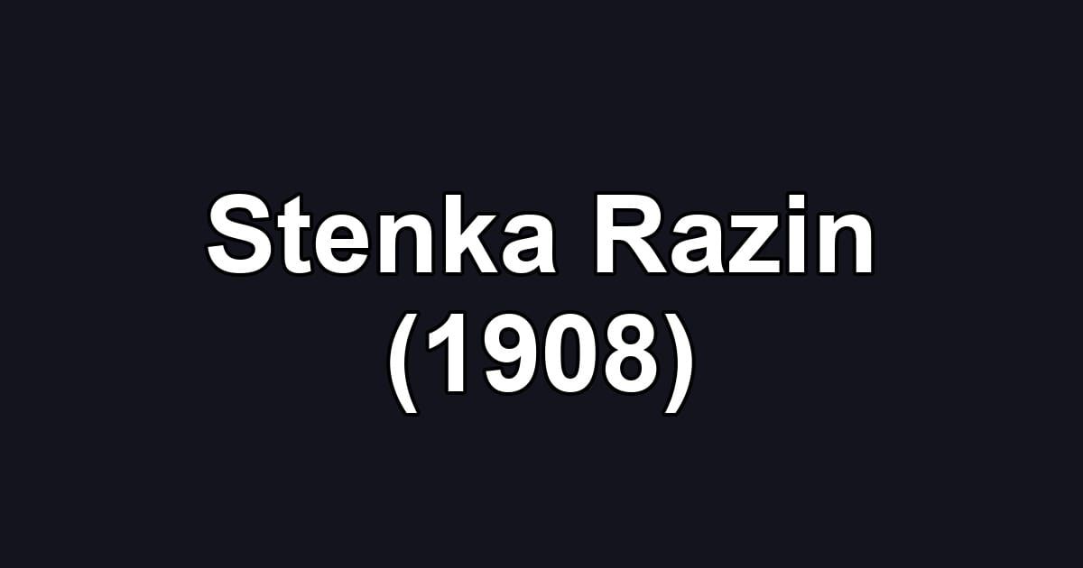 Stenka Razin (1908)