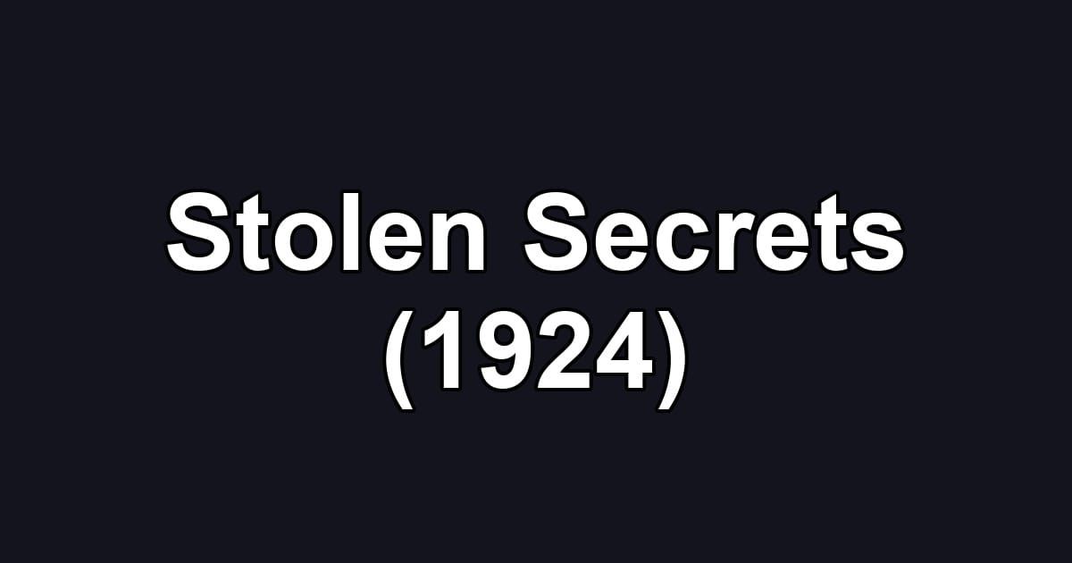 Stolen Secrets (1924)